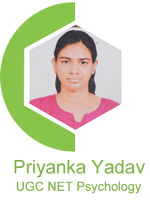 Priyanka Yadav :- UGC NET Psychology
